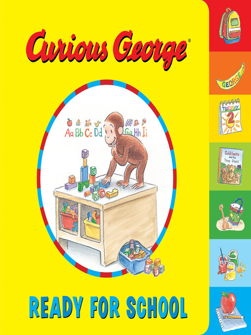 Title details for Curious George Ready for School by H.A. Rey - Available